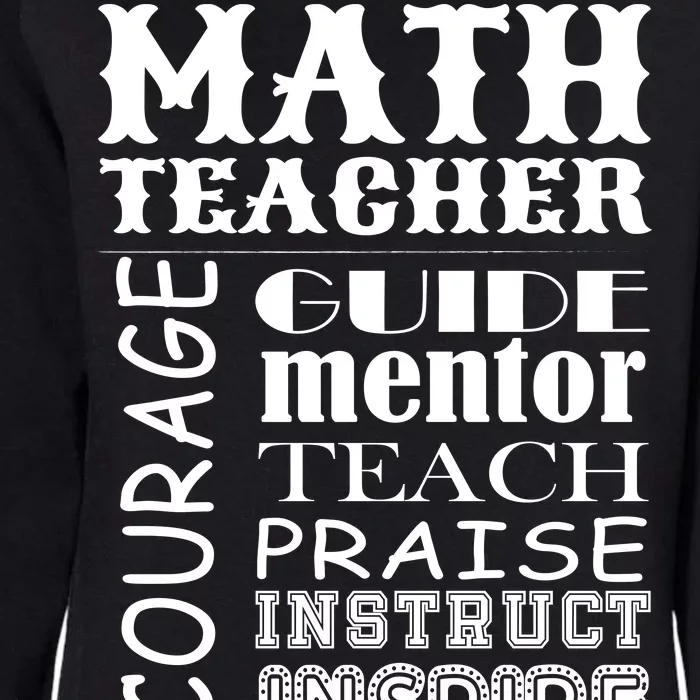 Inspiring Math Teacher Womens California Wash Sweatshirt