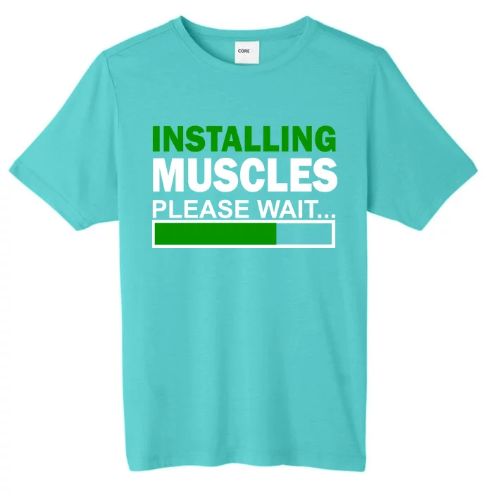 Installing Muscles Please Wait... ChromaSoft Performance T-Shirt