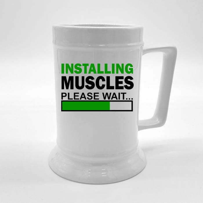 Installing Muscles Please Wait... Front & Back Beer Stein