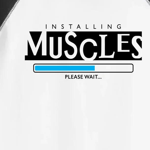 Installing Muscles Please Wait Funny Workout Toddler Fine Jersey T-Shirt