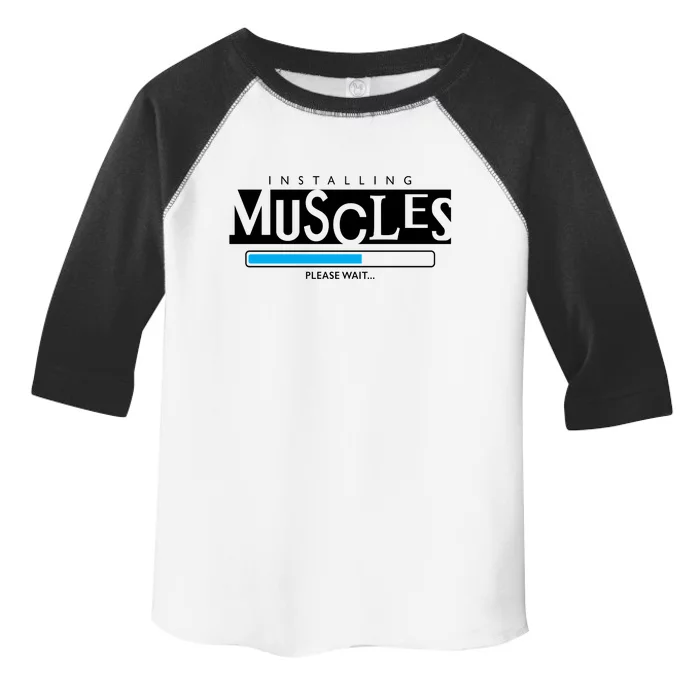 Installing Muscles Please Wait Funny Workout Toddler Fine Jersey T-Shirt