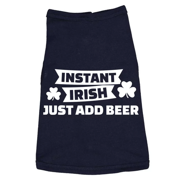 Instant Irish Just Add Beer Doggie Tank