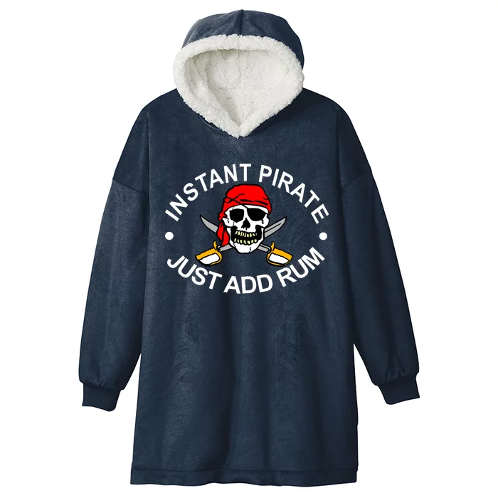 Instant Pirate Just Add Rum Hooded Wearable Blanket