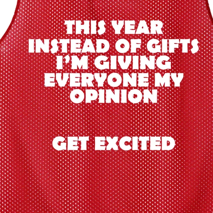 Instead of Gifts I'm Giving Everyone My Opinion Mesh Reversible Basketball Jersey Tank