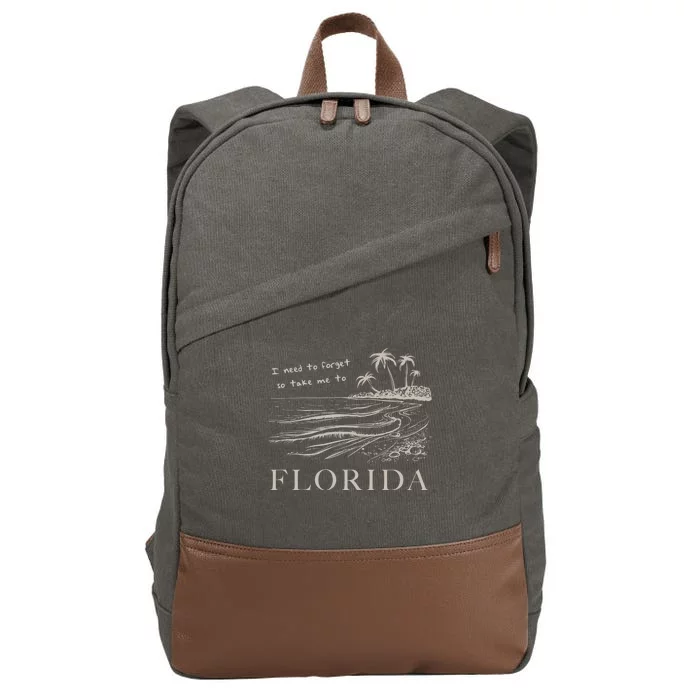 I Need To Forget So Take Me To Florida Ttpd Cotton Canvas Backpack