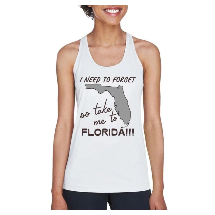 I Need To Forget So Take Me To Florida Ttpd Women's Racerback Tank