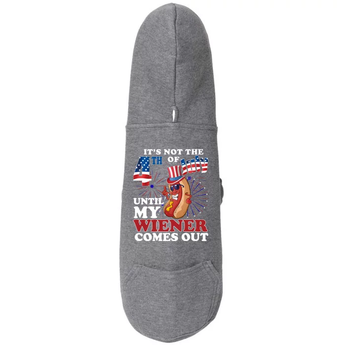 Its Not The 4th Of July Until My Wiener Comes Out Funny Doggie 3-End Fleece Hoodie