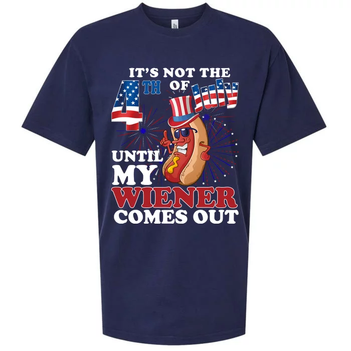 Its Not The 4th Of July Until My Wiener Comes Out Funny Sueded Cloud Jersey T-Shirt