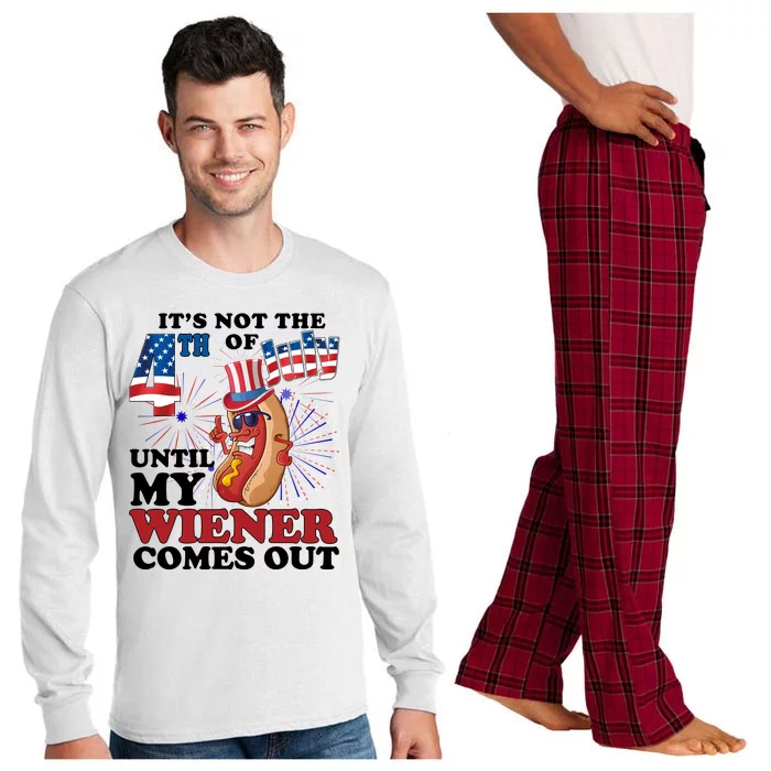 Its Not The 4th Of July Until My Wiener Comes Out Funny Long Sleeve Pajama Set