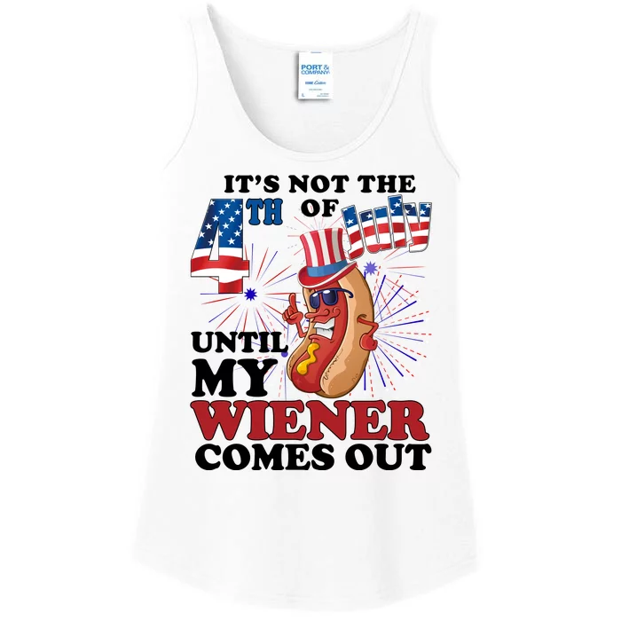 Its Not The 4th Of July Until My Wiener Comes Out Funny Ladies Essential Tank