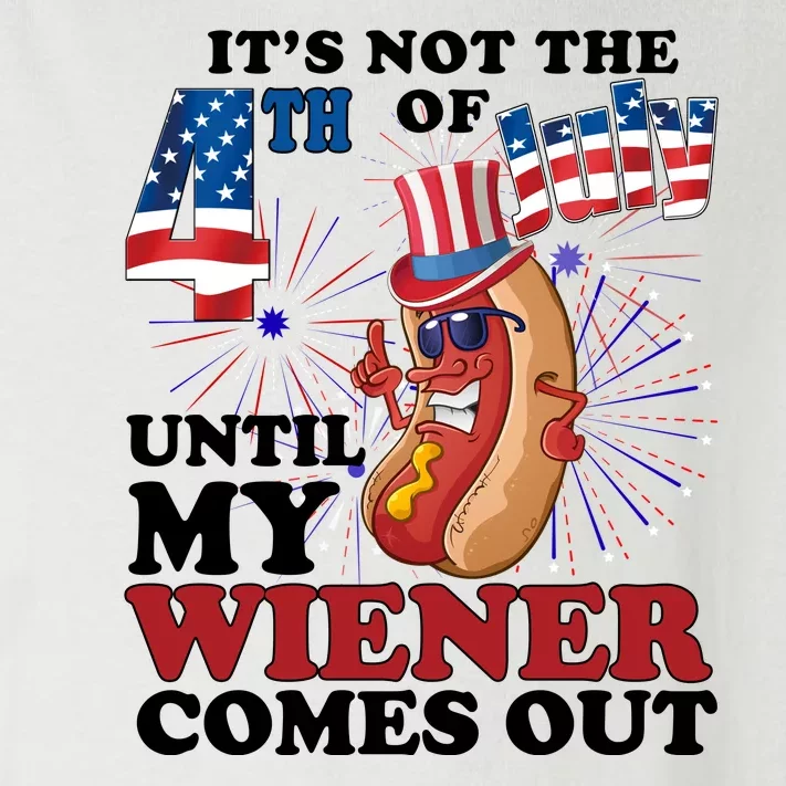 Its Not The 4th Of July Until My Wiener Comes Out Funny Toddler Long Sleeve Shirt