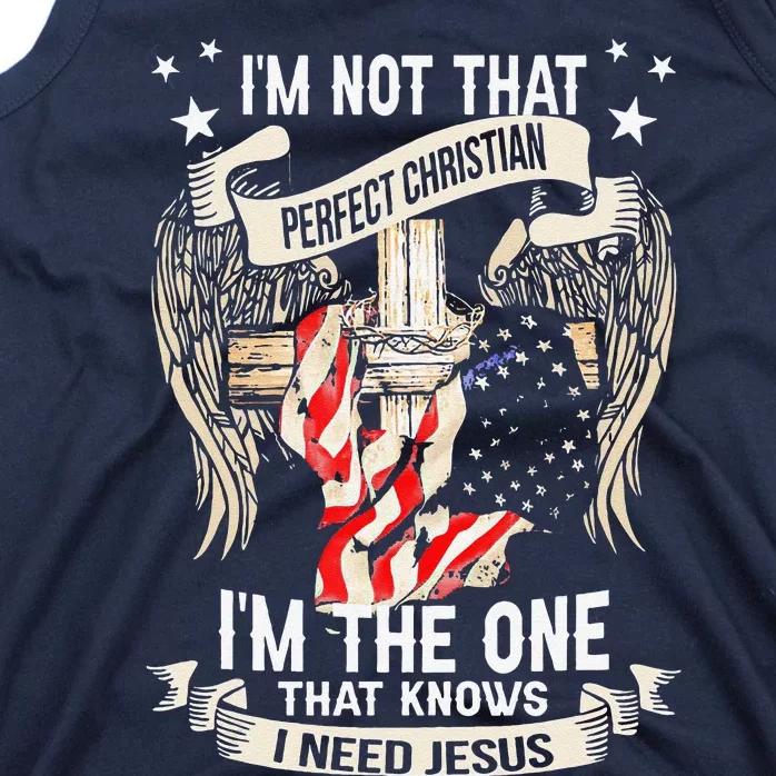 Im Not That Perfect Christian M The One That Knows Tank Top