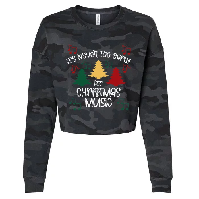 ItS Never Too Early For Christmas Music Teacher Cropped Pullover Crew