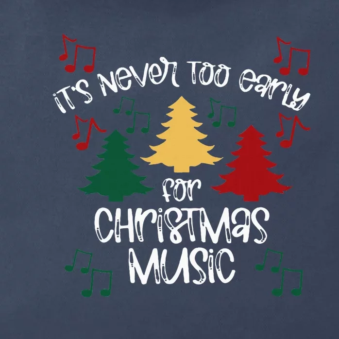 ItS Never Too Early For Christmas Music Teacher Zip Tote Bag