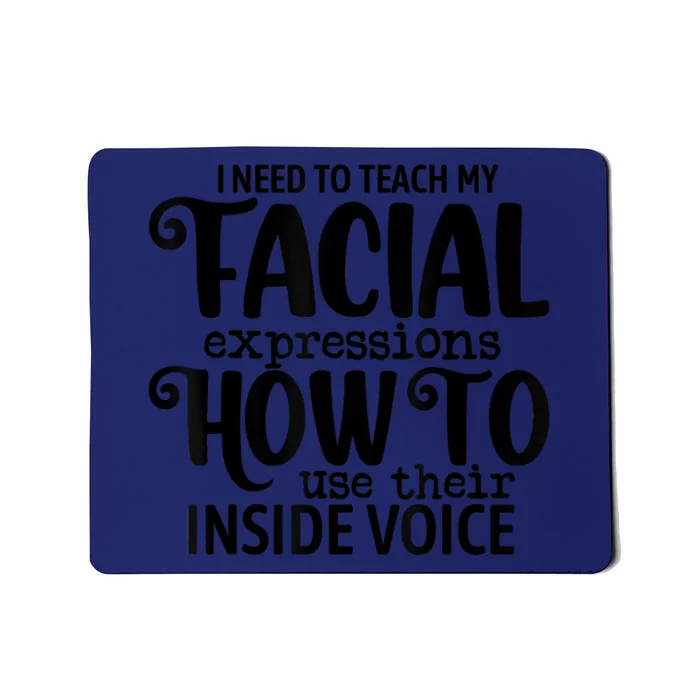 I Need To Teach My Facial Expressions How To Use Their Voice Mousepad