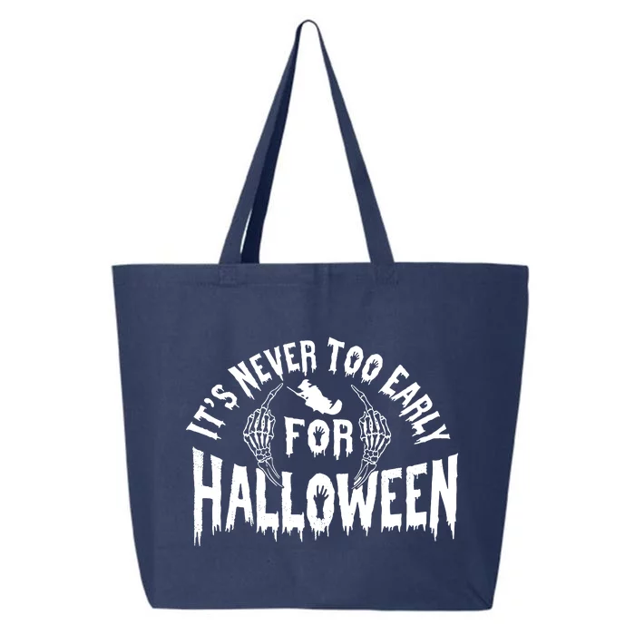 Its Never Too Early For Halloween 25L Jumbo Tote