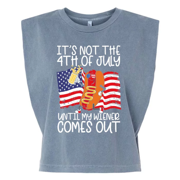 It's Not The 4th of July Until My Weiner Comes Out Graphic Garment-Dyed Women's Muscle Tee