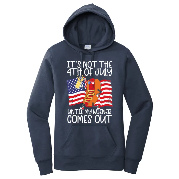 It's Not The 4th of July Until My Weiner Comes Out Graphic Women's Pullover Hoodie