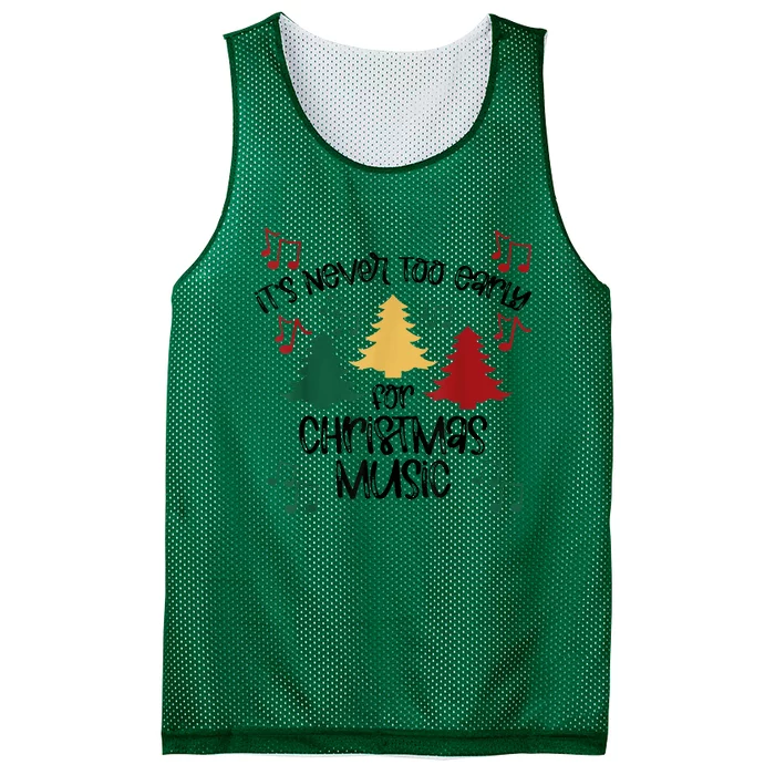 ItS Never Too Early For Christmas Music Teacher Gift Mesh Reversible Basketball Jersey Tank