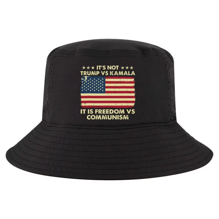 Its Not Trump Vs Kamala Its Freedom Vs Communism Cool Comfort Performance Bucket Hat