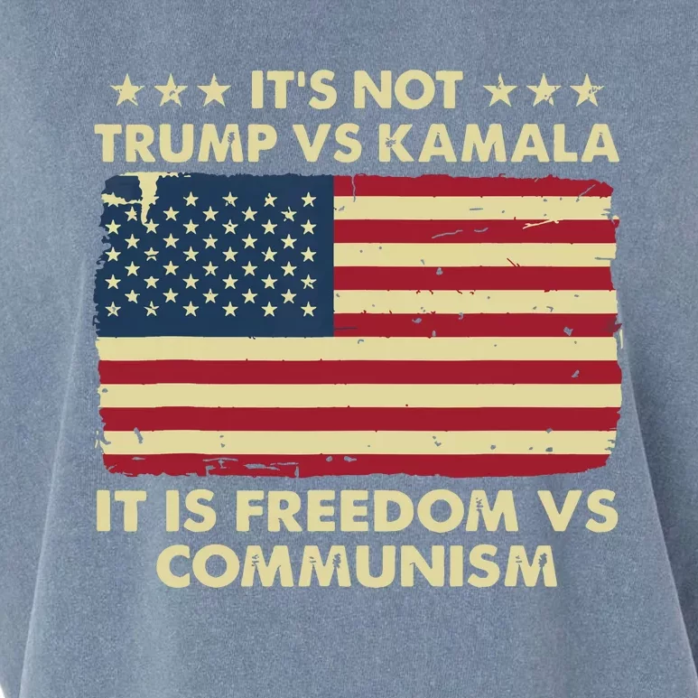 Its Not Trump Vs Kamala Its Freedom Vs Communism Garment-Dyed Women's Muscle Tee