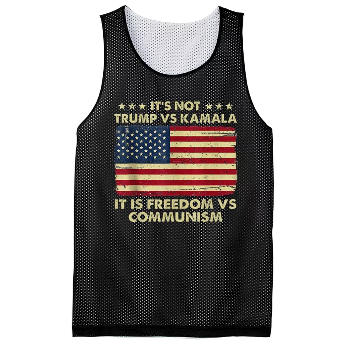 ItS Not Trump Vs Kamala ItS Freedom Vs Communism Mesh Reversible Basketball Jersey Tank