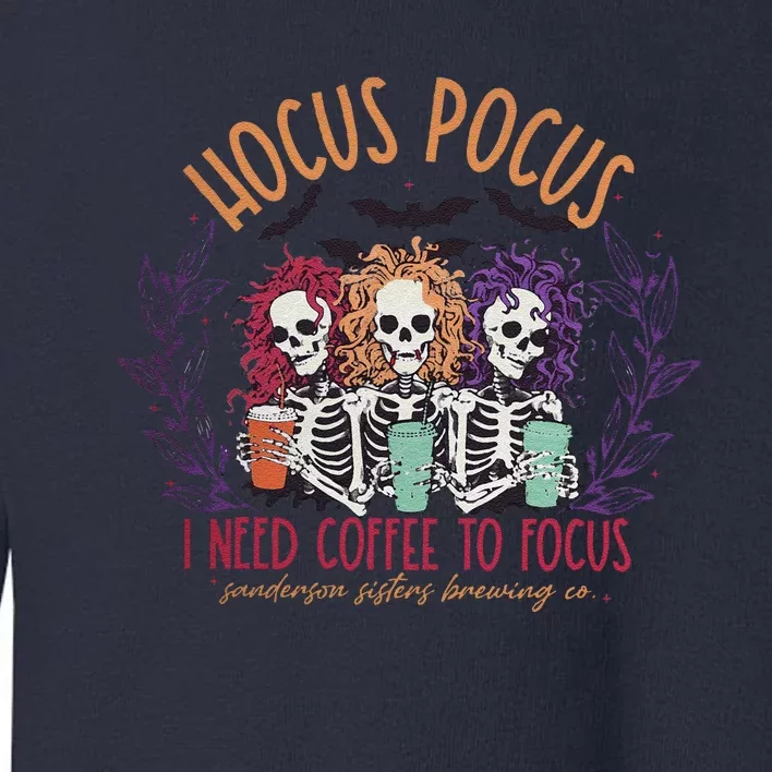 I Need To Focus Toddler Sweatshirt