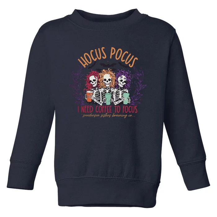 I Need To Focus Toddler Sweatshirt