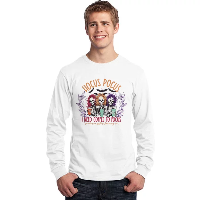 I Need To Focus Tall Long Sleeve T-Shirt