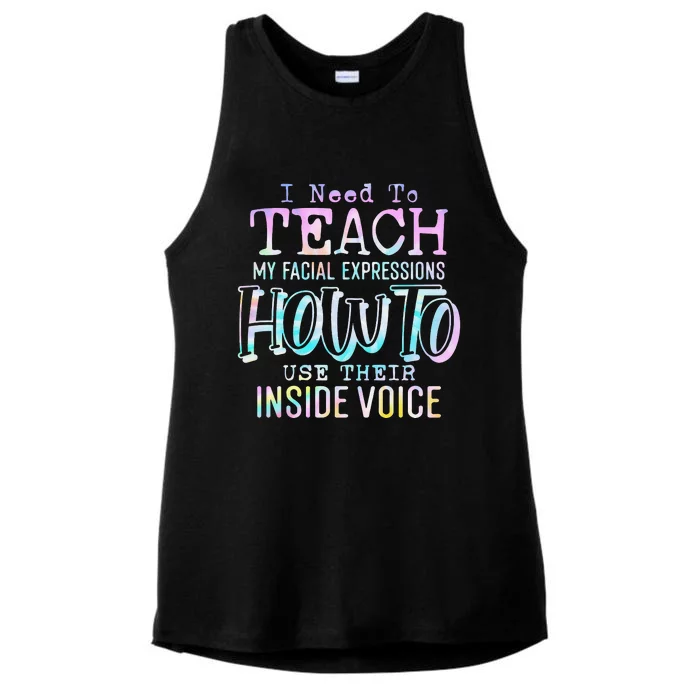 I Need To Teach My Facial Expressions Use Their Inside Voice Ladies Tri-Blend Wicking Tank