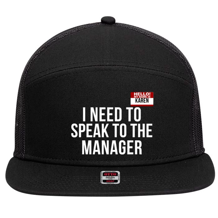 I Need To Speak To The Manager Karen Halloween Costume Funny Halloween Karen 7 Panel Mesh Trucker Snapback Hat