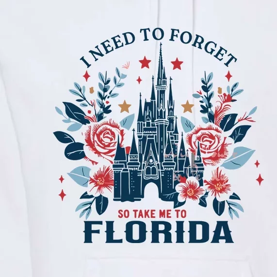 I Need To Forget Florida Premium Hoodie