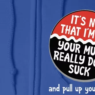 ItS Not That IM Old Your Music Sucks Old People Rule Funny Full Zip Hoodie