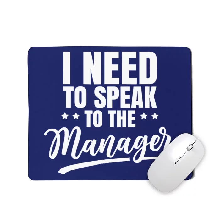 I Need To Speak To The Manager Calm Down Karens Karen Mousepad