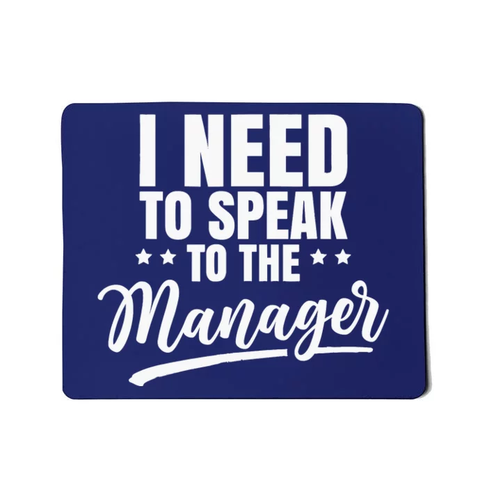 I Need To Speak To The Manager Calm Down Karens Karen Mousepad