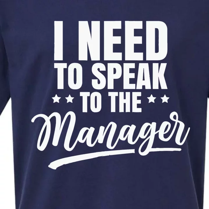 I Need To Speak To The Manager Calm Down Karens Karen Sueded Cloud Jersey T-Shirt