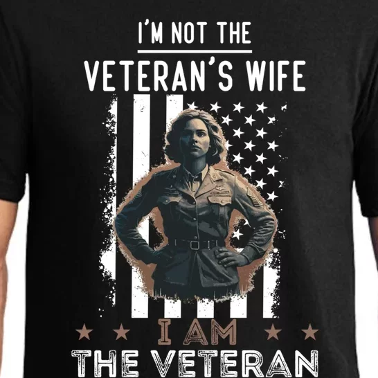 IM Not The VeteranS Wife I Am The Veteran Mom Memorial Day Funny Gift Pajama Set