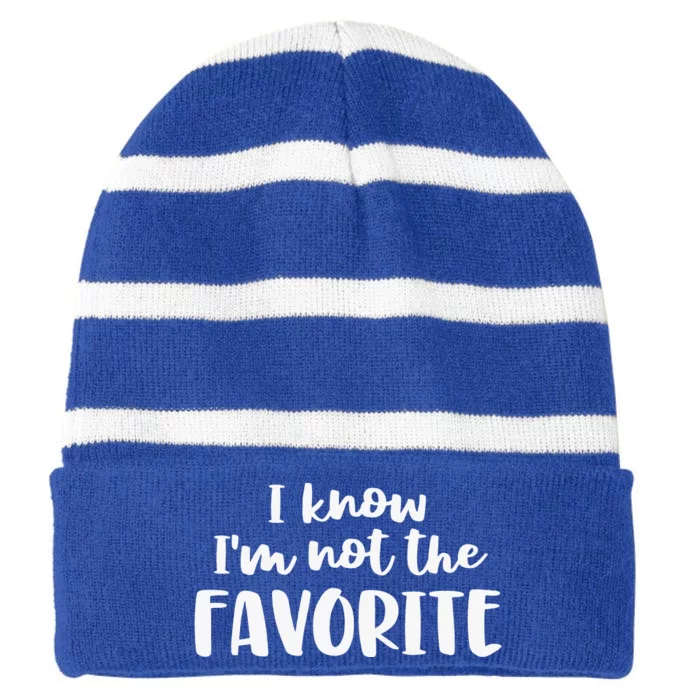 I'm Not The Favorite Sarcastic Matching Family Sibling Joke Striped Beanie with Solid Band