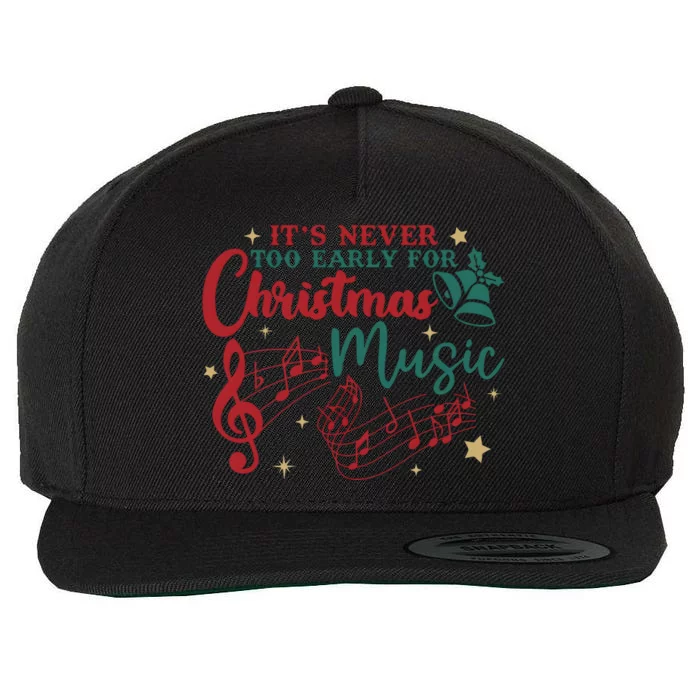 ItS Never Too Early For Christmas Music Wool Snapback Cap