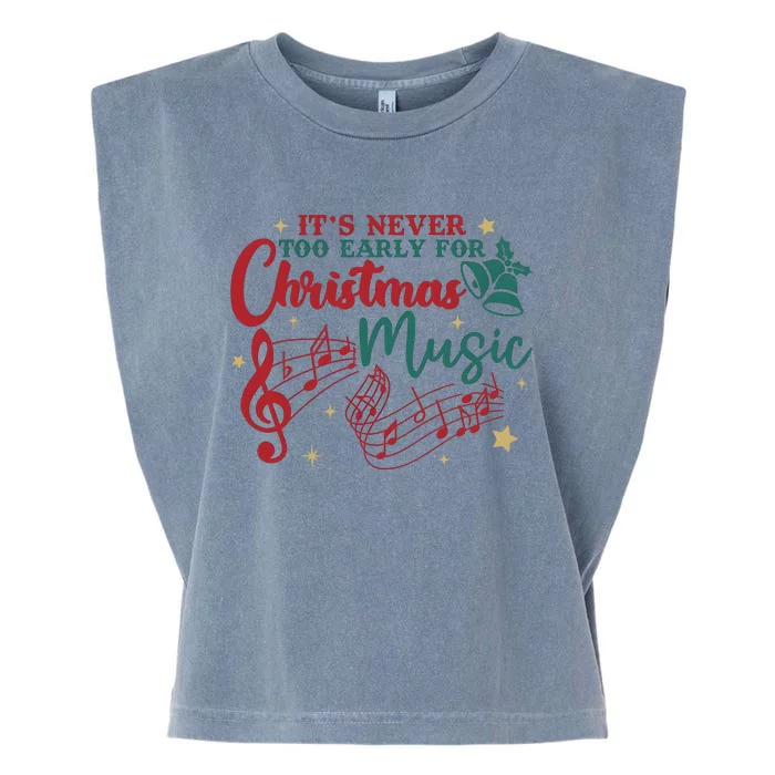 ItS Never Too Early For Christmas Music Garment-Dyed Women's Muscle Tee