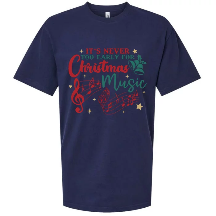 ItS Never Too Early For Christmas Music Sueded Cloud Jersey T-Shirt