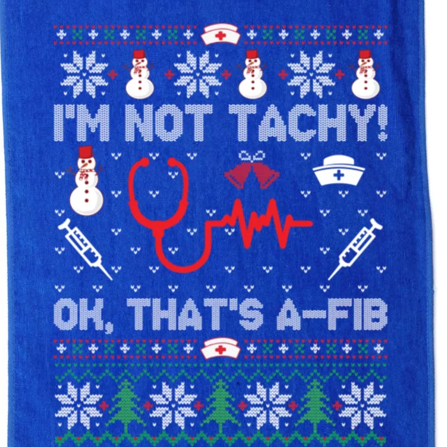 IM Not Tachy Funny Nurse Ugly Christmas Gift Platinum Collection Golf Towel