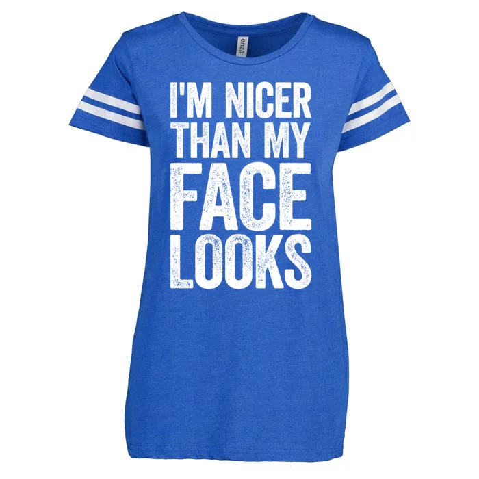 IM Nicer Than My Face Looks Gift Strong Gym Workout Gift Enza Ladies Jersey Football T-Shirt