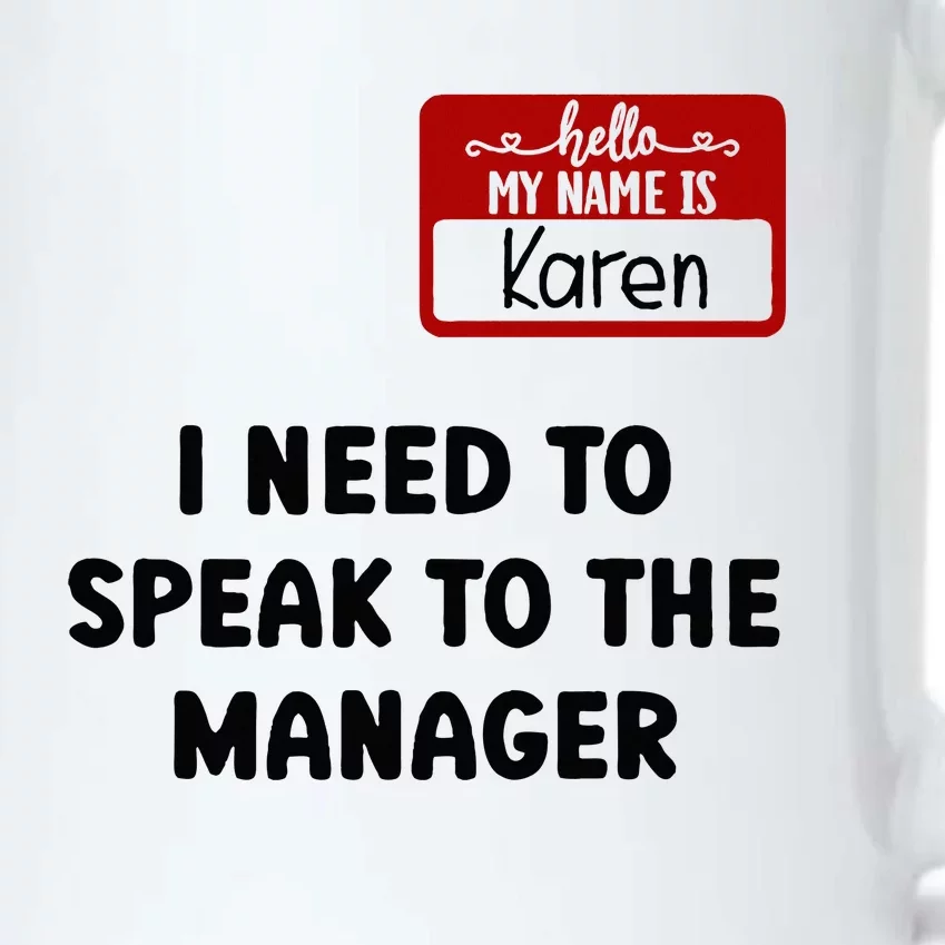 I Need To Speak to the Manager Halloween My Name Is Karen Black Color Changing Mug