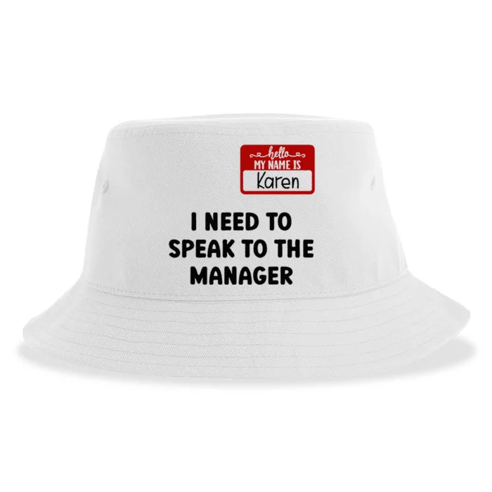 I Need To Speak to the Manager Halloween My Name Is Karen Sustainable Bucket Hat