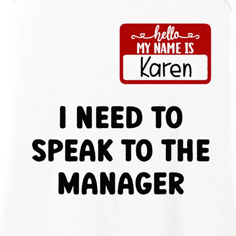 I Need To Speak to the Manager Halloween My Name Is Karen Ladies Essential Tank