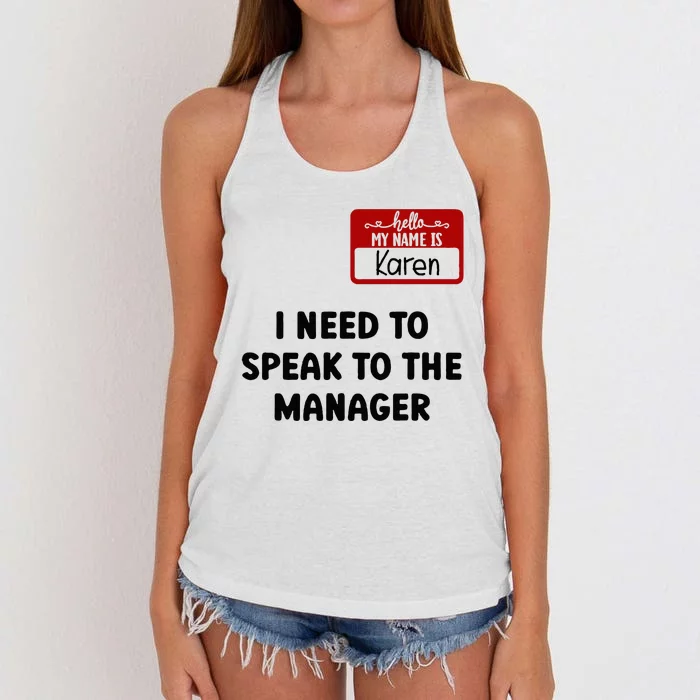 I Need To Speak to the Manager Halloween My Name Is Karen Women's Knotted Racerback Tank