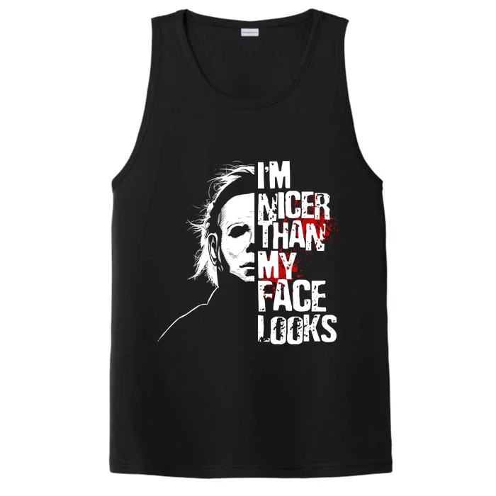 Im Nicer Than My Face Looks Spooky Halloween Performance Tank