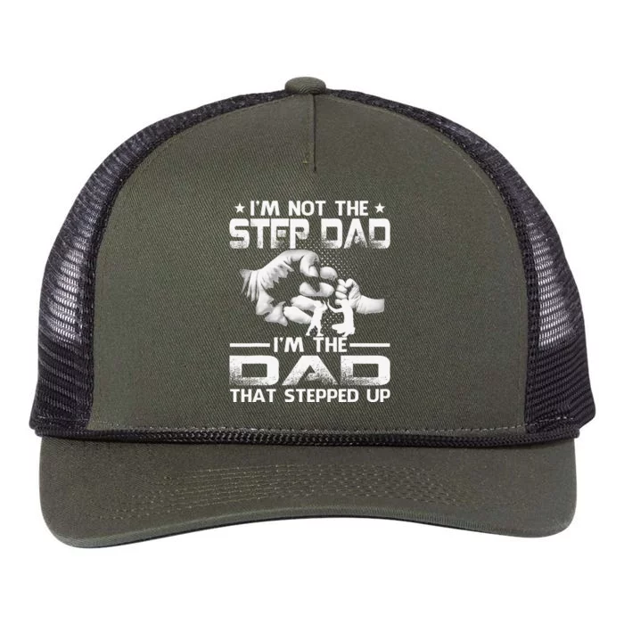 I'm Not The Stepdad I'm The Dad That Stepped Up Retro Rope Trucker Hat Cap