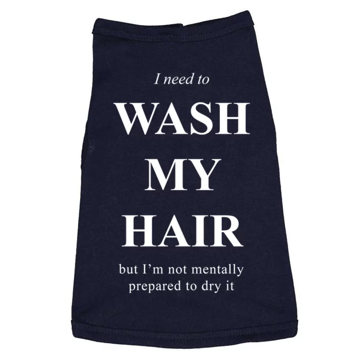 I Need To Wash My Hair Funny Doggie Tank